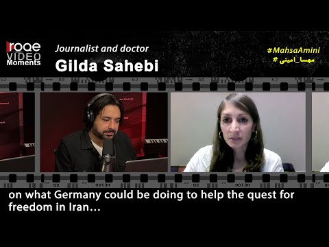 Roqe Moment - Journalist and doctor Gilda Sahebi... با زیرنویس فارسی