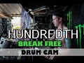 Hundredth Drum Cam | Break Free | Vans Warped ...