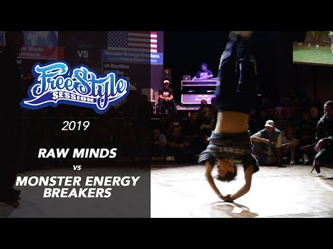 Raw Minds vs Monster Energy Breakers Freestyle Session 2019