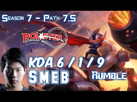 KT Smeb RUMBLE vs KENNEN Top - Patch 7.5 KR Ranked