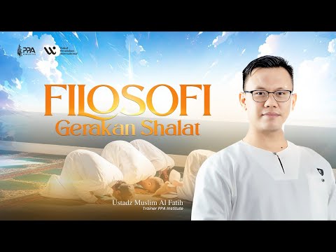 Filosofi Gerakan Sholat | Free Webinar Series day 2