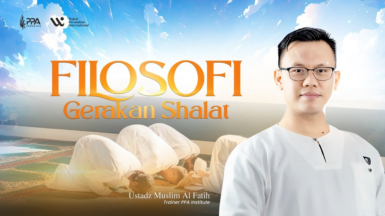 Filosofi Gerakan Sholat | Free Webinar Series day 2