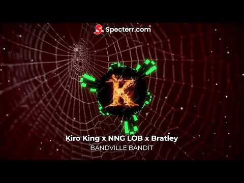 Kiro King x Bratley x NNG LOB - Bandville Bandits (prod.by @mathiastyner )