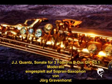 J.J. Quantz - Sonate (Moderato) eingespielt auf Sopran-Saxophon