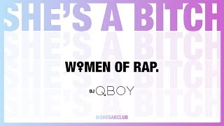 She&#39;s A Bitch - Women Of Rap