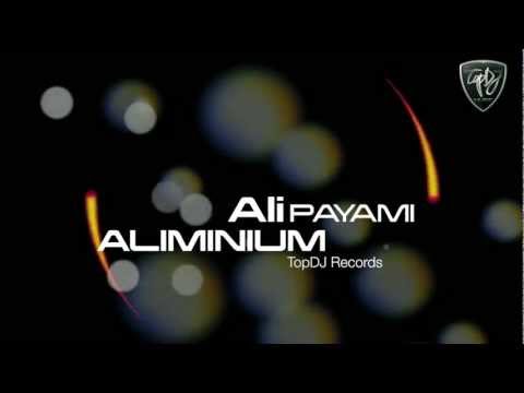 ALI PAYAMI - ALIMINIUM (TopDJ Records)