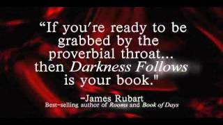 Darkness Follows by Mike Dellosso