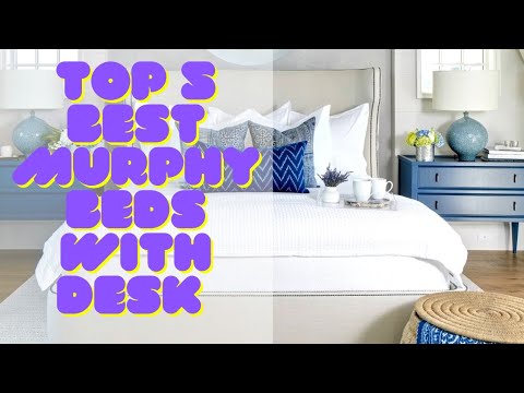 Ultimate Space-Saving Solutions: Top 5 Murphy Beds with Desk 2023