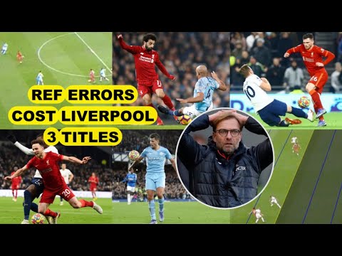 Liverpool Robbed 3 Premier League Titles by Shocking Ref Mistakes. Is this why Klopp is leaving?