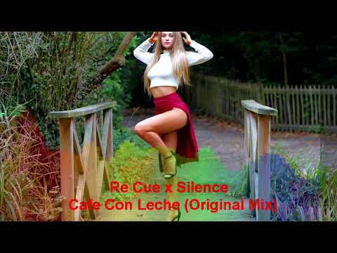 Re Cue x Silence - Cafe Con Leche (Original Mix)