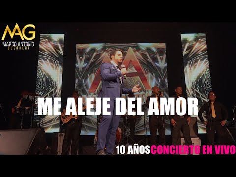 Marco Antonio Guerrero –  Ya me Aleje del Amor