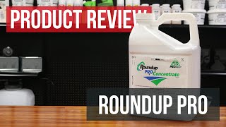 RoundUp Pro Concentrate Herbicide: Product Review