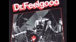 Dr Feelgood - Can&#39;t find the Lady