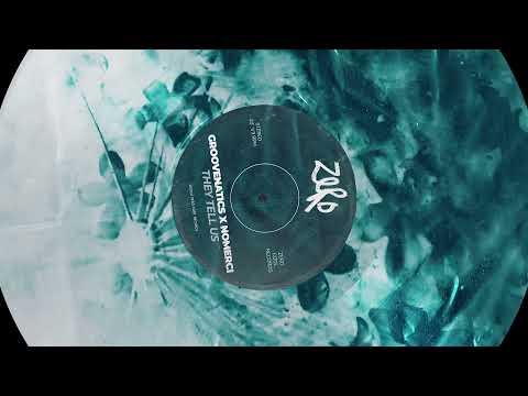 Groovenatics x nomerci - They Tell Us [Zero Deep]