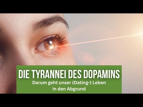 The tyranny of dopamine: This is why our (dating) lives are going downhill