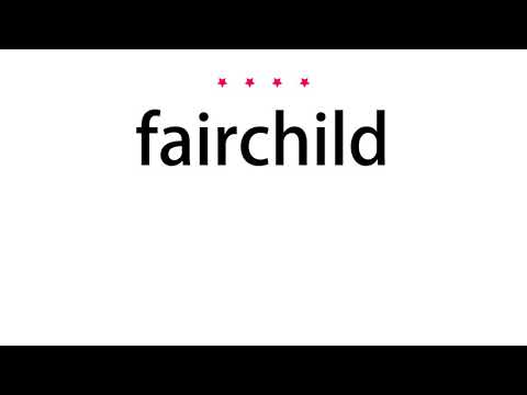 How to pronounce fairchild - Vocab Today