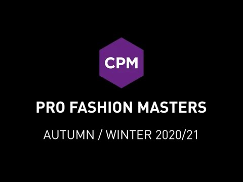 CPM ProFashion Masters AUTUMN/WINTER 2020/21