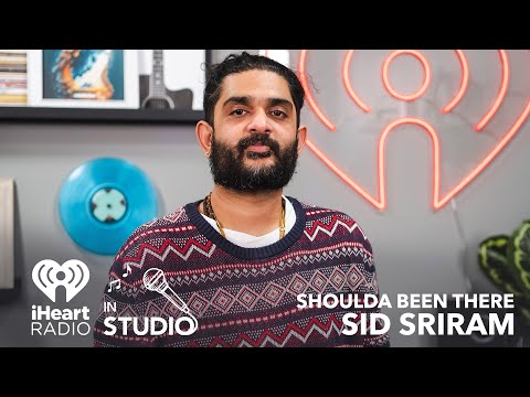 Sid Sriram Performs 'Shoulda Been There' Live at iHeartRadio
