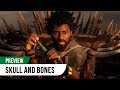 Skull and Bones Preview - Alles wat we tot nu toe weten!