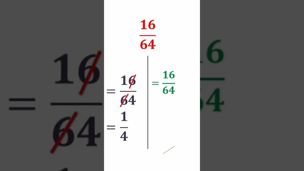 Simplify the Fraction 16/64 || Wrong Approach vs Correct Approach || Math1089