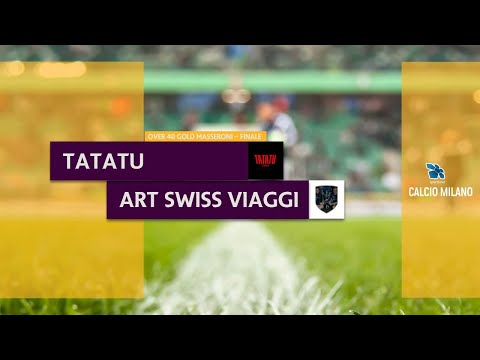 Finale Over 40 Gold Masseroni 2019/20 - Tatatu vs Art Swiss Viaggi
