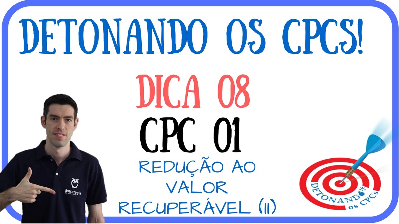 Dica #8 - CPC 01 - Redução ao Valor Recuperável de Ativos