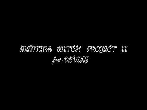 MENTIRA WITCH PROJECT II 【OFFICIAL AUDIO CLIP 2014】