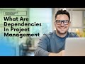 What Are Dependencies In Project Management Project Management Training