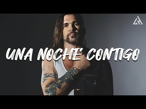 Juanes - Una Noche Contigo  (Letra)