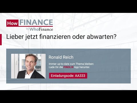 Baufinanzierung: Jetzt finanzieren oder abwarten?