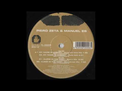 Piero Zeta & Manuel Es - Alone in the West (Storm Mix)