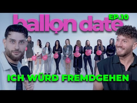 Folge 10: Ballon Date 🎈 Sie würde ihm fremdgehen 😱 | Momo Chahine