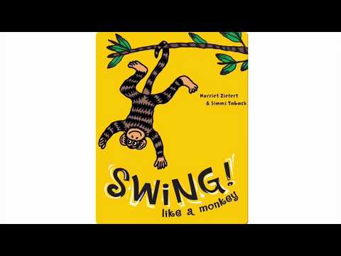 Swing Like a Monkey Read by Miss Annat