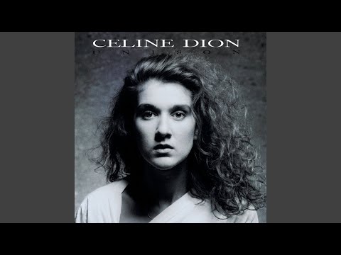 If Love Is Out of the Question – Céline Dion