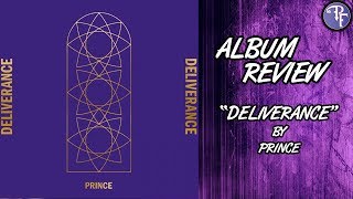 Deliverance (2017) - Prince (2017) - Album Review and Discussion