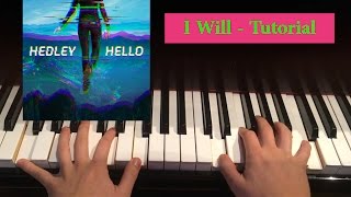 Hedley - Hello Tutorials (6/14): I Will