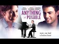 Anything Is Possible (2015) | Full Movie | Ethan Bortnick | Lacey Chabert | Jonathan Bennett