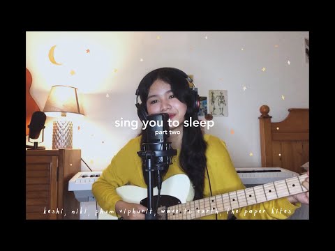sing you to sleep #2 (keshi, niki, phum viphurit, wave to earth, the paper kites)