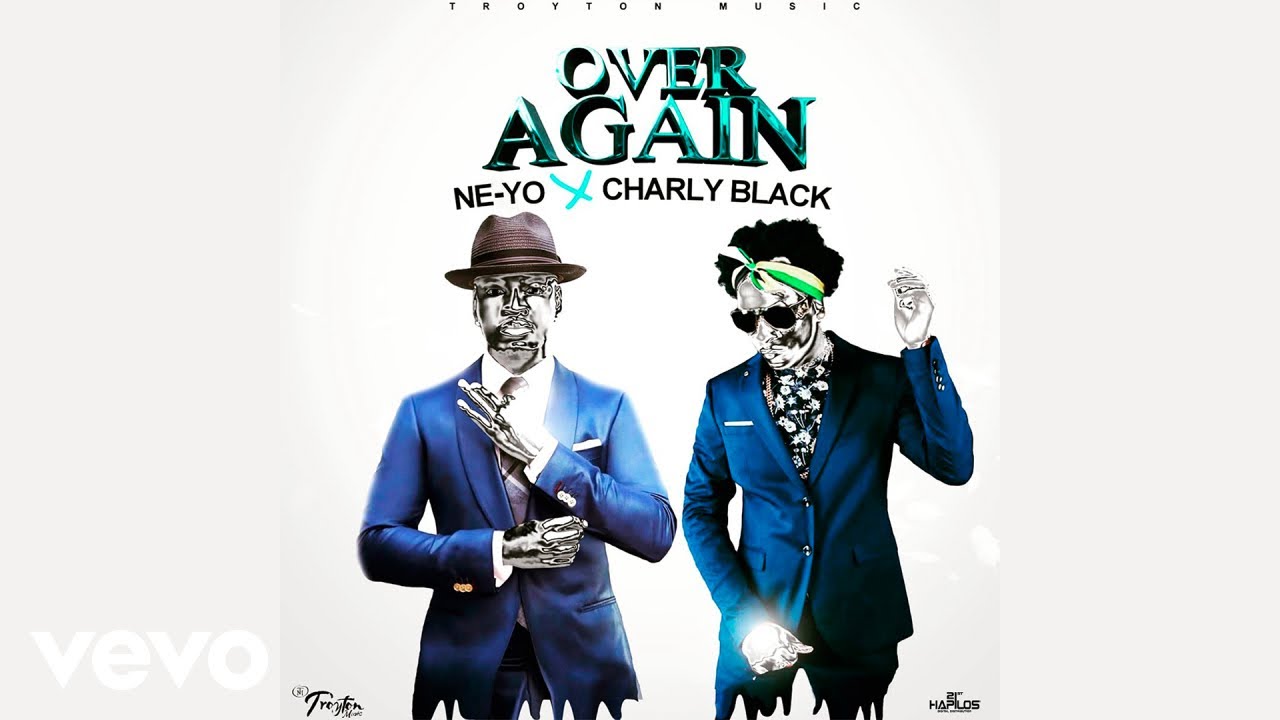 over again by charly black from jamaica popnable over again by charly black from jamaica popnable