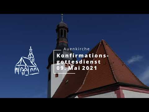 Konfirmationsgottesdienst 09.05.2021