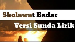 Download lagu SHOLAWAT BADAR | VERSI SUNDA LIRIK mp3 Download lagu SHOLAWAT BADAR | VERSI SUNDA LIRIK mp3