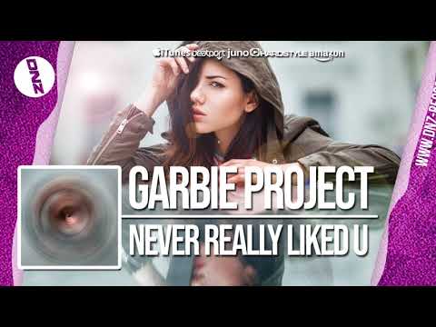 DNZF541 // GARBIE PROJECT - NEVER REALLY LIKED U (Official Video DNZ Records)