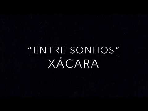 ArtMusic® - Xácara - Entre Sonhos