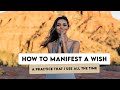 How to Manifest a Wish (or Pretty Much Anything Else) Fast