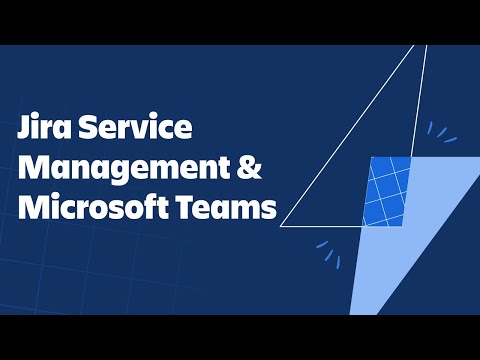 Jira Service Management & Microsoft Teams