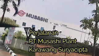 Perjalanan PT Musashi Plant Karawang Suryacipta