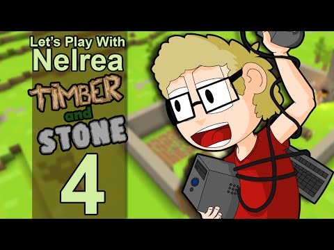 Timber and Stone - 1.6 - Ep4