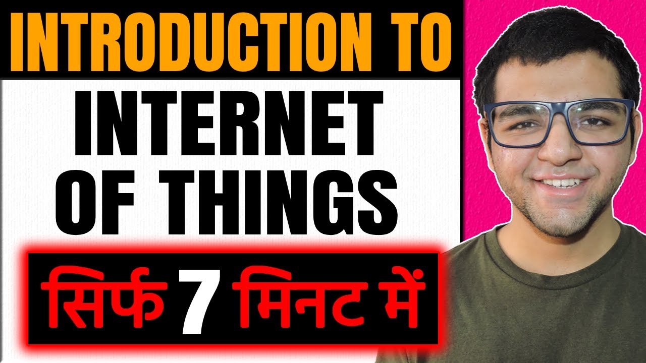 Introduction to Internet of Things ( IoT ) 🔥