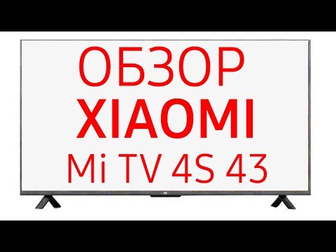 Телевизор LED Xiaomi Mi TV 4S 43 109 см серый - Видео