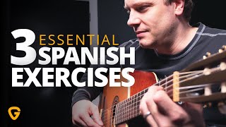 3 Essential Spanish Guitar Exercises